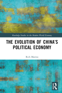 Cover image: The Evolution of China’s Political Economy 1st edition 9781032373690