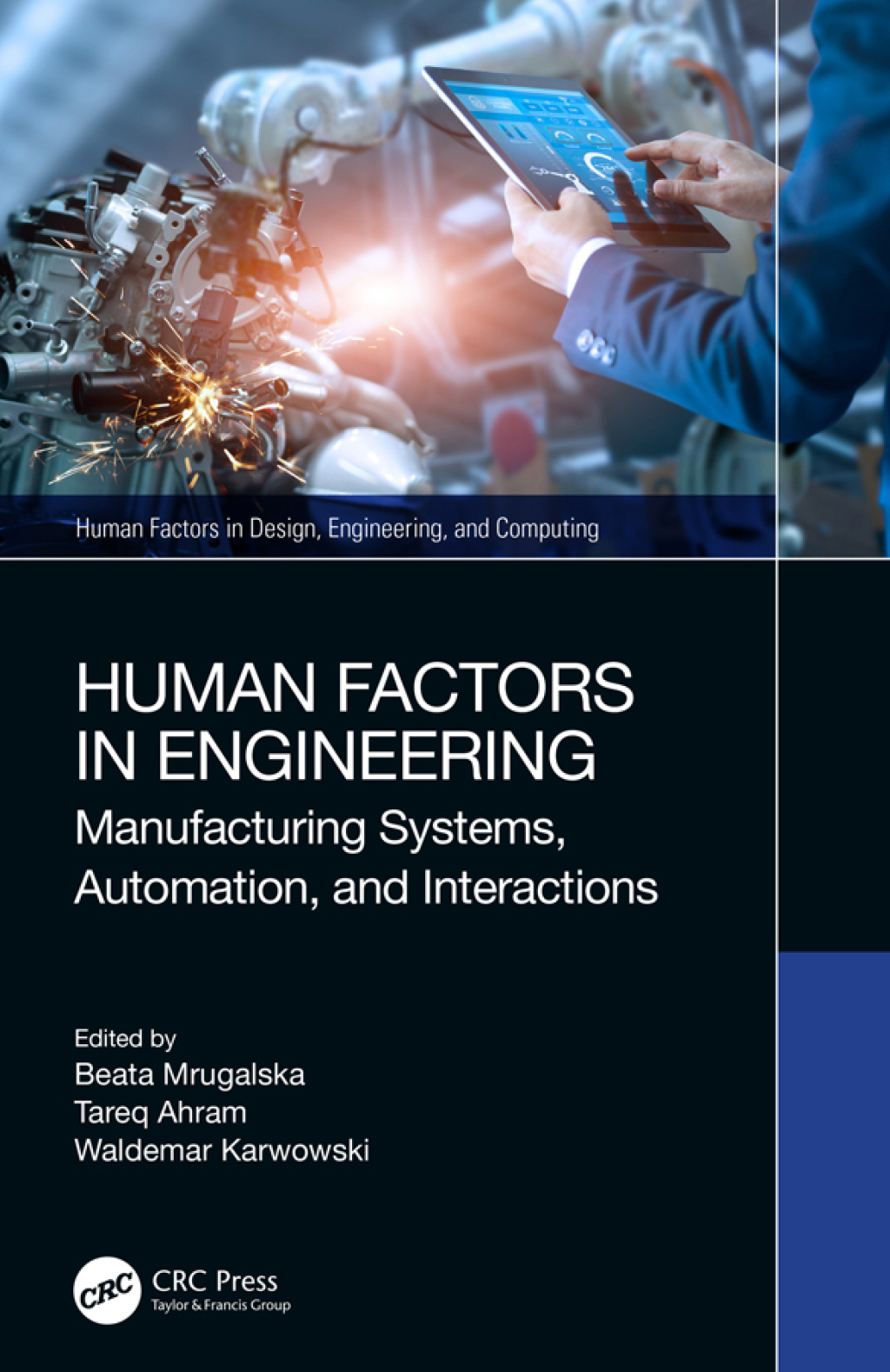 Human Factors in Engineering Manufacturing Systems, Automation, and Interactions 1st Edition