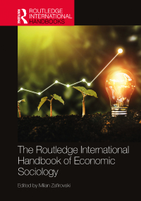 表紙画像: The Routledge International Handbook of Economic Sociology 1st edition 9780367419936