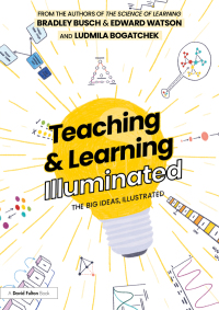 Cover image: Teaching & Learning Illuminated 1st edition 9781032368955