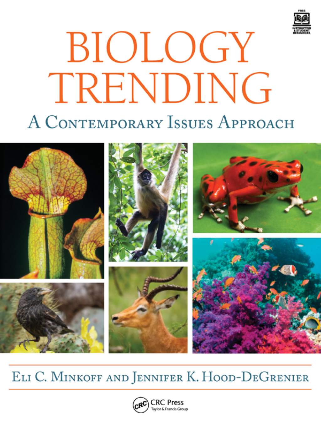 Biology Trending A Contemporary Issues Approach 1st Edition