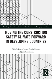 Immagine di copertina: Moving the Construction Safety Climate Forward in Developing Countries 1st edition 9781032419220