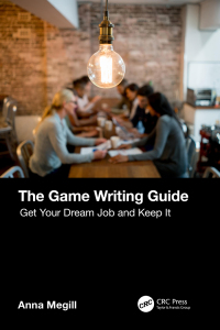 Cover image: The Game Writing Guide 1st edition 9781032252384