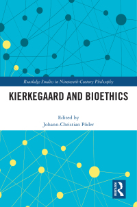 Cover image: Kierkegaard and Bioethics 1st edition 9781032207773