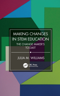 Omslagafbeelding: Making Changes in STEM Education 1st edition 9781032390789