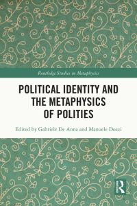 Immagine di copertina: Political Identity and the Metaphysics of Polities 1st edition 9781032185699