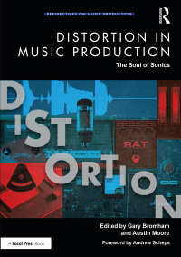 صورة الغلاف: Distortion in Music Production 1st edition 9780367405854