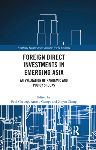 Cover image: Foreign Direct Investments in Emerging Asia 1st edition 9781032314846