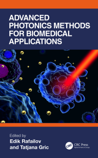 Omslagafbeelding: Advanced Photonics Methods for Biomedical Applications 1st edition 9781032128429
