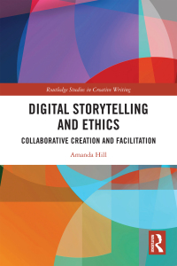 Titelbild: Digital Storytelling and Ethics 1st edition 9781032061238