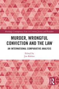 表紙画像: Murder, Wrongful Conviction and the Law 1st edition 9781032170275