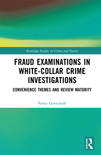 Cover image: Fraud Examinations in White-Collar Crime Investigations 1st edition 9781032427171