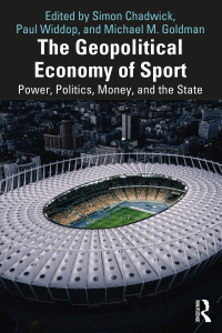 Cover image: The Geopolitical Economy of Sport 1st edition 9781032390598