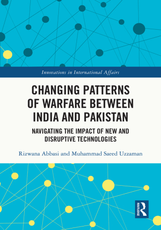 Cover image: Changing Patterns of Warfare between India and Pakistan 1st edition 9781032374116
