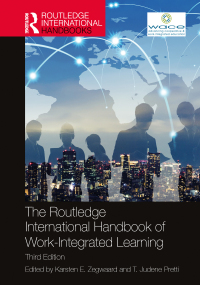 Cover image: The Routledge International Handbook of Work-Integrated Learning 3rd edition 9780367741761