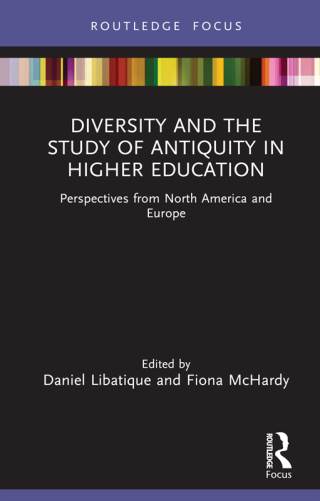 Cover image: Diversity and the Study of Antiquity in Higher Education 1st edition 9781032235127