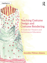 Omslagafbeelding: Teaching Costume Design and Costume Rendering 1st edition 9780367608408