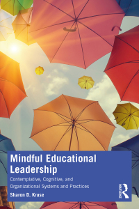 Immagine di copertina: Mindful Educational Leadership 1st edition 9781032254890