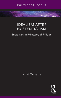 Imagen de portada: Idealism after Existentialism 1st edition 9781032457703