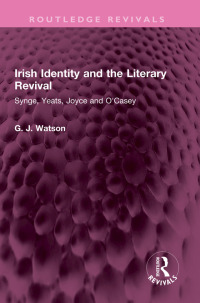 Cover image: Irish Identity and the Literary Revival 1st edition 9781032440064