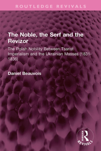 Cover image: The Noble, the Serf and the Revizor 1st edition 9781032444772