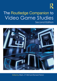Cover image: The Routledge Companion to Video Game Studies 2nd edition 9781032081236