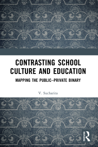 Omslagafbeelding: Contrasting School Culture and Education 1st edition 9781032767239