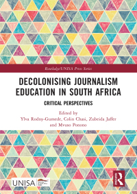 Imagen de portada: Decolonising Journalism Education in South Africa 1st edition 9781032493985