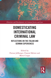 Cover image: Domesticating International Criminal Law 1st edition 9781032341958