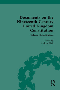 Imagen de portada: Documents on the Nineteenth Century United Kingdom Constitution 1st edition 9780367417666