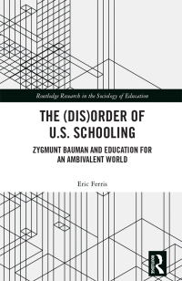 Cover image: The (Dis)Order of U.S. Schooling 1st edition 9781032450650