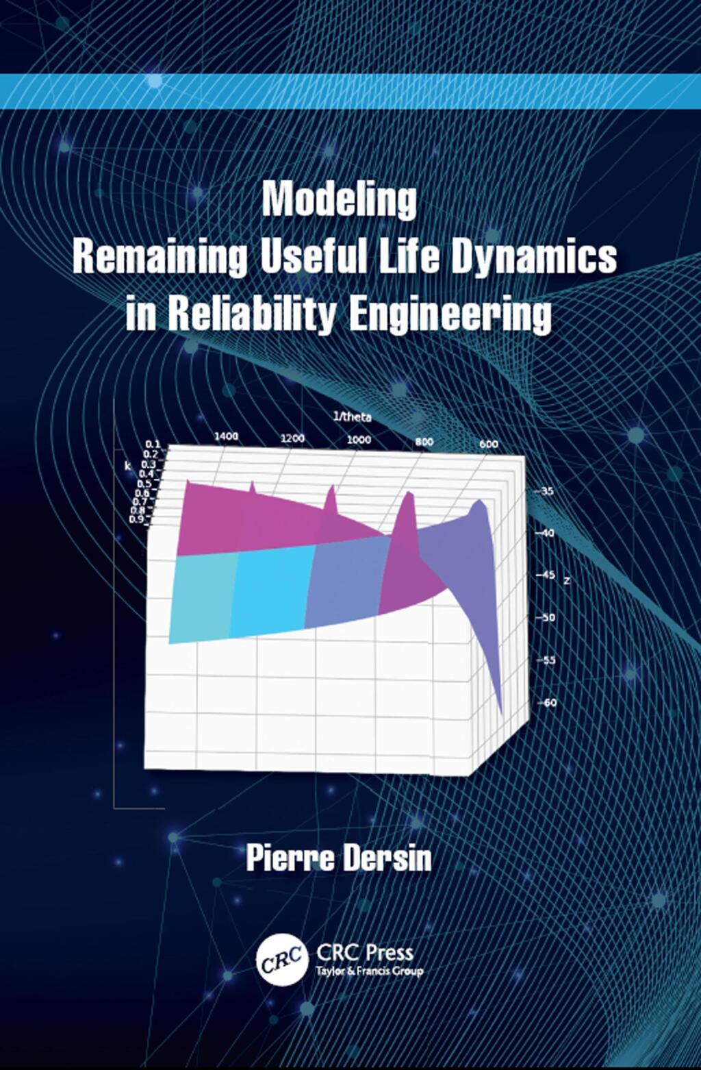 Modeling Remaining Useful Life Dynamics in Reliability Engineering 1st Edition