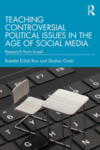 Cover image: Teaching Controversial Political Issues in the Age of Social Media 1st edition 9781032265995