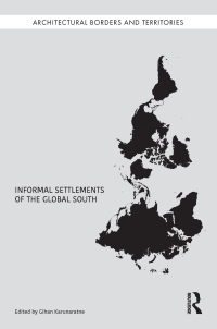 Cover image: Informal Settlements of the Global South 1st edition 9781032043074
