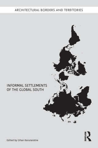 表紙画像: Informal Settlements of the Global South 1st edition 9781032043074