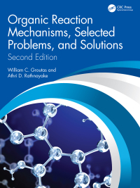 Cover image: Organic Reaction Mechanisms, Selected Problems, and Solutions 1st edition 9781032483436