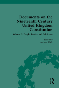 Cover image: Documents on the Nineteenth Century United Kingdom Constitution 1st edition 9780367417642