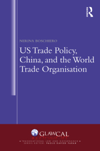 Imagen de portada: US Trade Policy, China and the World Trade Organisation 1st edition 9781032204512