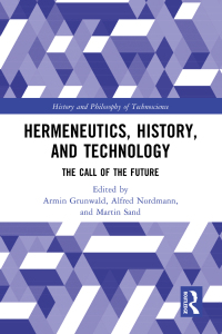 Cover image: Hermeneutics, History, and Technology 1st edition 9781032344669