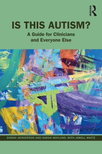 Cover image: Is This Autism? 1st edition 9781032150222