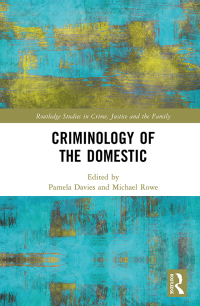 Imagen de portada: Criminology of the Domestic 1st edition 9781032168166