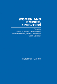 Imagen de portada: Women and Empire, 1750-1939, Vol. V 1st edition 9781003101895