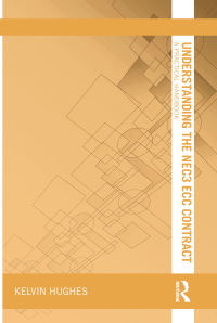 Cover image: Understanding the NEC3 ECC Contract 1st edition 9780367740665