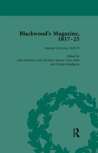 Cover image: Blackwood's Magazine, 1817-25, Volume 6 1st edition 9781138750456