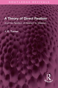 表紙画像: A Theory of Direct Realism 1st edition 9781032502830