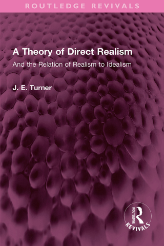 Cover image: A Theory of Direct Realism 1st edition 9781032502847