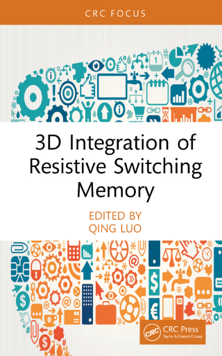 Titelbild: 3D Integration of Resistive Switching Memory 1st edition 9781032489506