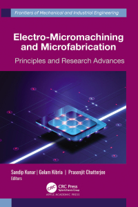 Omslagafbeelding: Electro-Micromachining and Microfabrication 1st edition 9781774913796