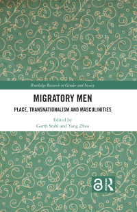 Cover image: Migratory Men 1st edition 9781032404707