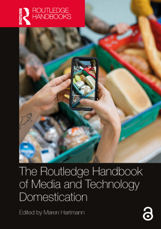 Cover image: The Routledge Handbook of Media and Technology Domestication 1st edition 9781032184142